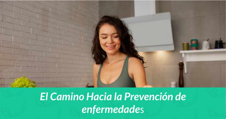 El Camino Hacia la Prevención de enfermedades