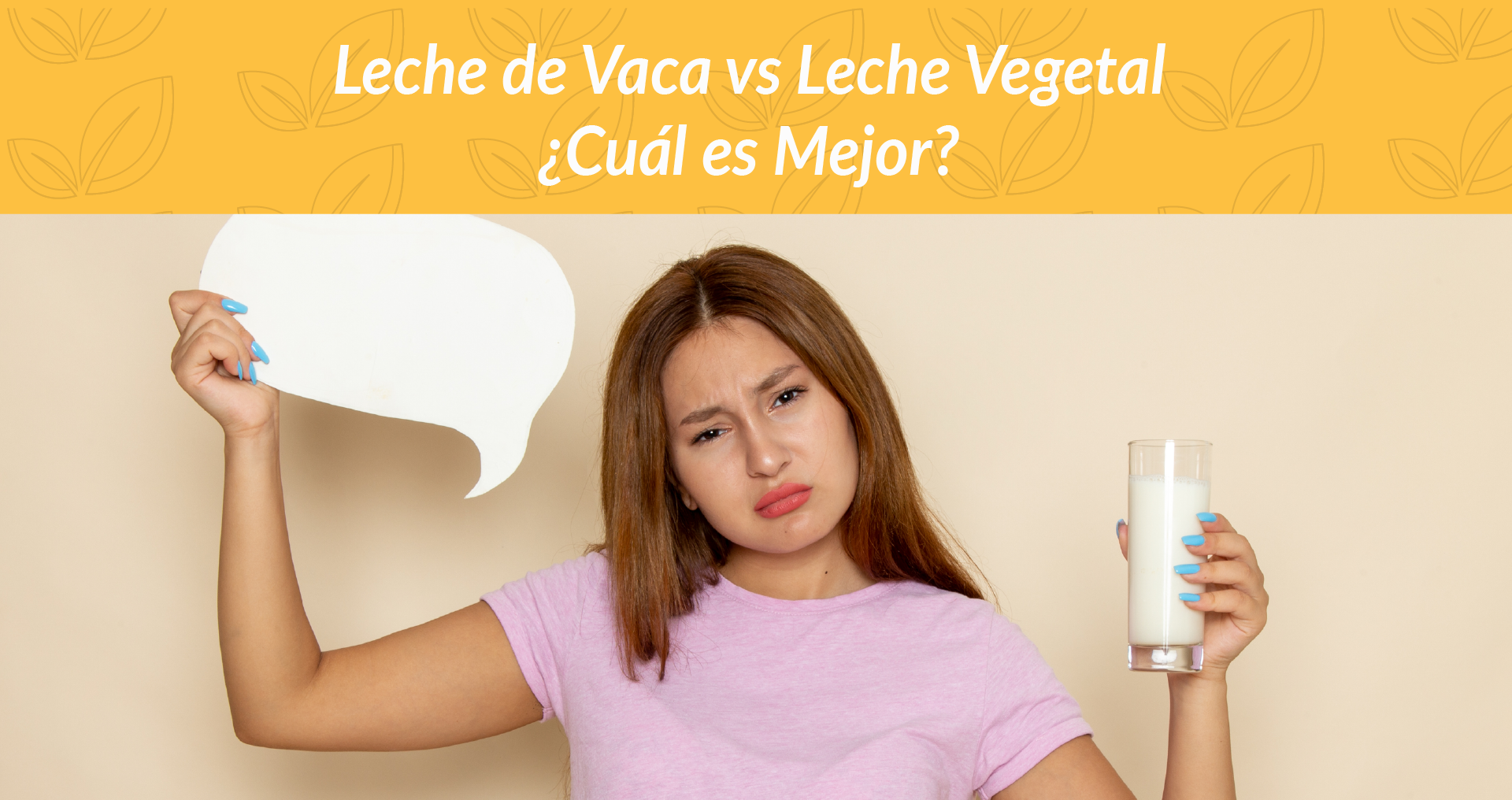 Leche de Vaca vs Leche Vegetal ¿Cuál es Mejor?